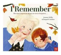 I Remember by Jeanne Willis Jeanne Willis (Auteur)