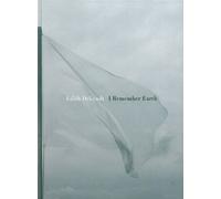 I Remember Earth - Edith Dekyndt - Facteur Humain Editions - relié - Beau livre