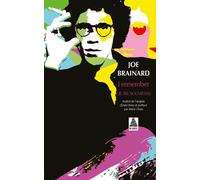 I Remember - Joe Brainard - Actes sud - Poche - Roman