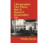 I Remember The Place, But It Doesn't Remember Me