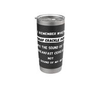 « I remember when Snap Crackle and Pop Funny Old People saying » Gobelet isotherme en acier inoxydable double paroi
