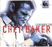 Baker, Chet - I Remember You