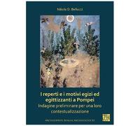 I Reperti E I Motivi Egizi Ed Egittizzanti A Pompei