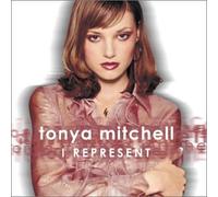 I Represent by Tonya Mitchell (2001-04-10)