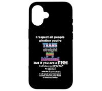 I Respect All People Whether You're Trans Straight Gay LGBTQ Coque pour iPhone 16