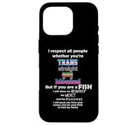 I Respect All People Whether You're Trans Straight Gay LGBTQ Coque pour iPhone 16 Pro