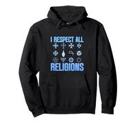 I Respect All Religions Spiritualité Tolérance Acceptation - Sweat à Capuche