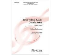 I Rest Within God's Gentle Arms / Choral Score