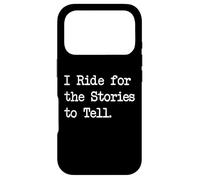I Ride for The Stories to Tell Sarcastic Cycling Citations Coque pour iPhone 17 Pro