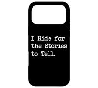 I Ride for The Stories to Tell Sarcastic Cycling Citations Coque pour iPhone 17 Pro Max