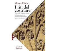 I riti del costruire. Commenti alla leggenda di mastro Manole, la Mandragola e i miti della «Nascita miracolosa», Le erbe sotto la croce