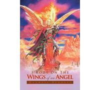 I Rode On The Wings Of An Angel