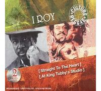 I-Roy + I-Roy & Dillinger - Straight To The Heart / At King Tuby'S Studio