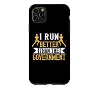 I Run Better Than The Government Runner Life Jogging Coque pour iPhone 11 Pro Max