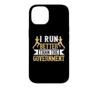 I Run Better Than The Government Runner Life Jogging Coque pour iPhone 14