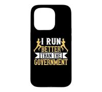 I Run Better Than The Government Runner Life Jogging Coque pour iPhone 15 Pro