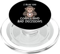 I Run on Coffee and Bad Decisions PopSockets PopGrip pour MagSafe
