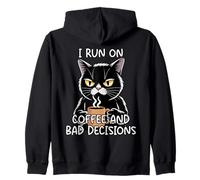 I Run on Coffee and Bad Decisions Sweat à Capuche