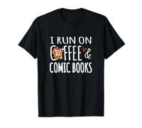 I Run on Coffee & Comic Books Collector Lecteur de Romans illustrés T-Shirt