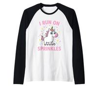 I Run on Sprinkles Funny Unicorn Manche Raglan
