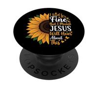 I Said It's Fine But I Meant Jesus Will Hear About This Foi PopSockets PopGrip Adhésif