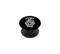 I Said It's Fine But I Meant Jesus Will Hear About This Foi PopSockets PopGrip Adhésif