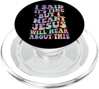 I Said It's Fine But I Meant Jesus Will Hear About This Foi PopSockets PopGrip pour MagSafe