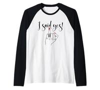 I Said Yes! New Bride Bachelorette Party Wedding Honeymoon Manche Raglan