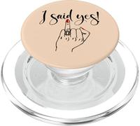 I Said Yes! New Bride Bachelorette Party Wedding Honeymoon PopSockets PopGrip pour MagSafe