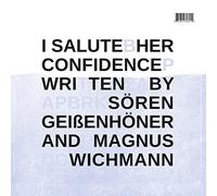 I Salute - Her Confidence