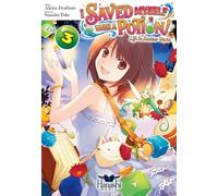 I Saved Myself with a Potion! - Vol. 3 Life in Another World - Akira Iwafune - Auto-Édition - ebook (ePub) - Livre