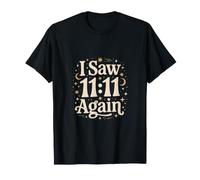 I Saw 11:11 Again Nombre Angélique T-Shirt