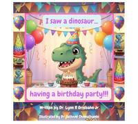 I saw a dinosaur having a birthday party