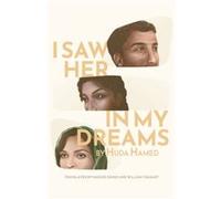 I Saw Her in My Dreams by Huda Hamed Huda Hamed (Auteur)