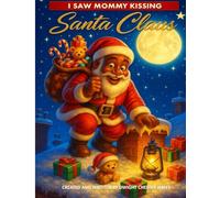 I Saw Mommy Kissing Santa Claus