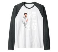 I Saw That and I'm Telling Dad Église chrétienne Meme Manche Raglan