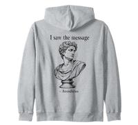 I Saw The Message Avoidicus Philosophie Humour Buste Romain Sweat à Capuche
