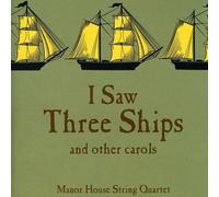I Saw Three Ships. and Other Carols