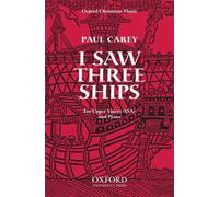 [(I Saw Three Ships: Vocal Score)] [Author: Paul Carey] published on (November, 2003)