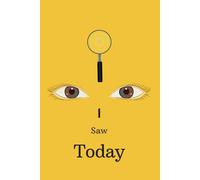 I saw Today - Journal: 9 is
