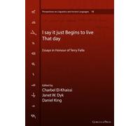 I Say It Just Begins to Live That Day: Essays in Honour of Terry Falla