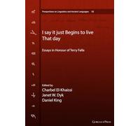 I Say It Just Begins to Live That Day: Essays in Honour of Terry Falla