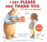I Say Please and Thank You by Robie Rogge Robie Rogge (Auteur)
