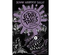 I Scream, You Scream (Scary Tales 2) Preller, James (Auteur)