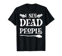 I See Dead People, Halloween Amusant pour Les Joueurs T-Shirt