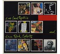 I See Good Spirits, I See Bad Spirits