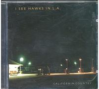 I See Hawks in L.A. - California Country [Import]