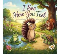 I See How You Feel