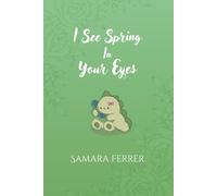 I See Spring In Your Eyes