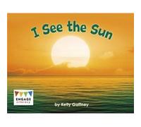 I See the Sun by Kelly Gaffney Kelly Gaffney (Auteur)